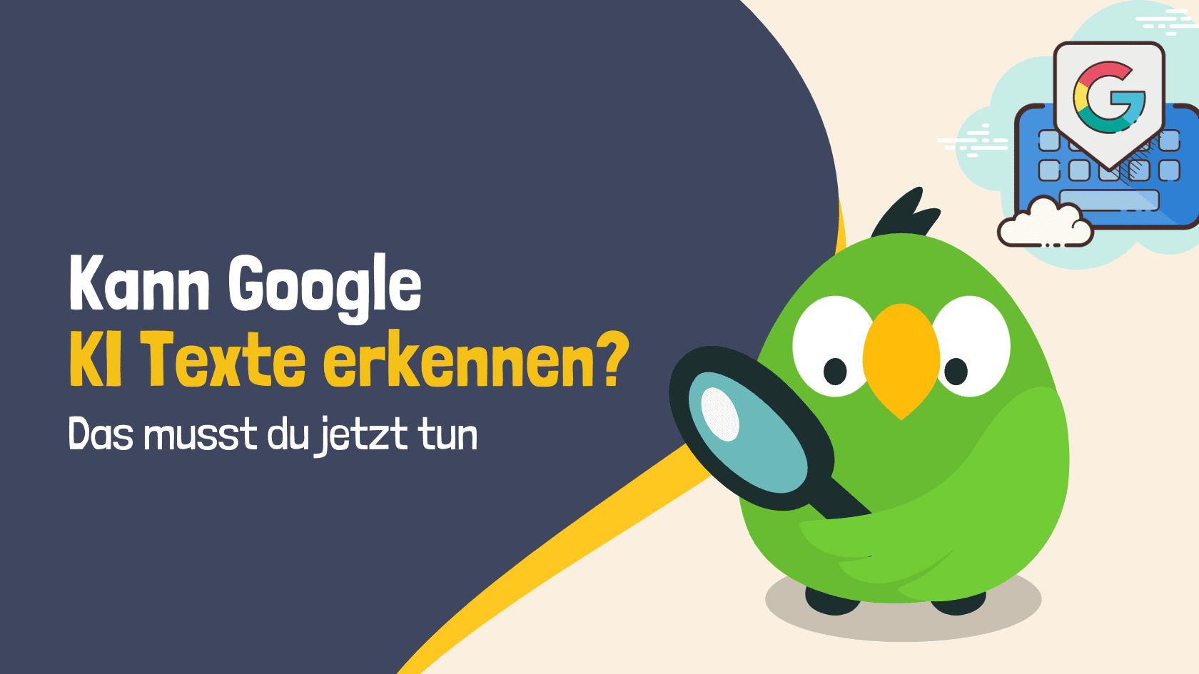 Kann Google KI Texte erkennen? 3 KI Detektoren Webpirat.de