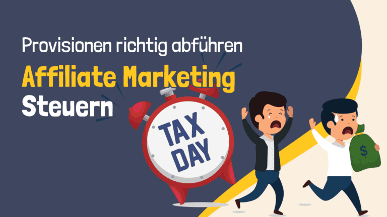 Affiliate Marketing Steuern - Einnahmen richtig versteuern