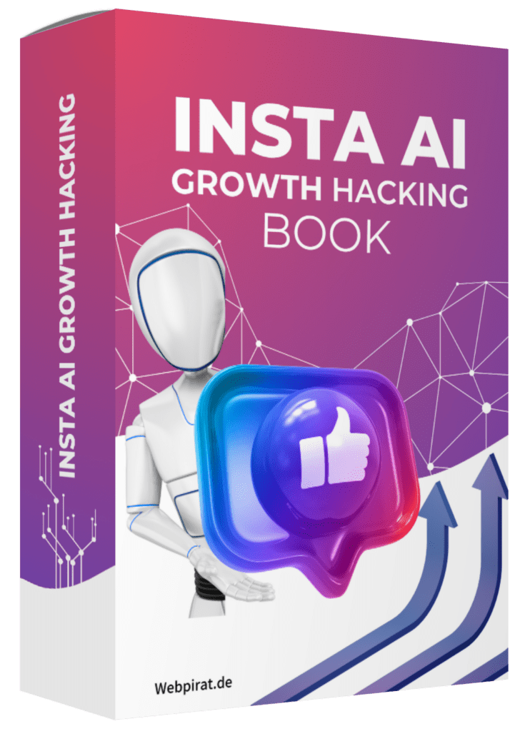 Affiliate Marketing mit KI, Affiliate Marketing mit Instagram, Webpirat, Affiliate Marketing Hacks