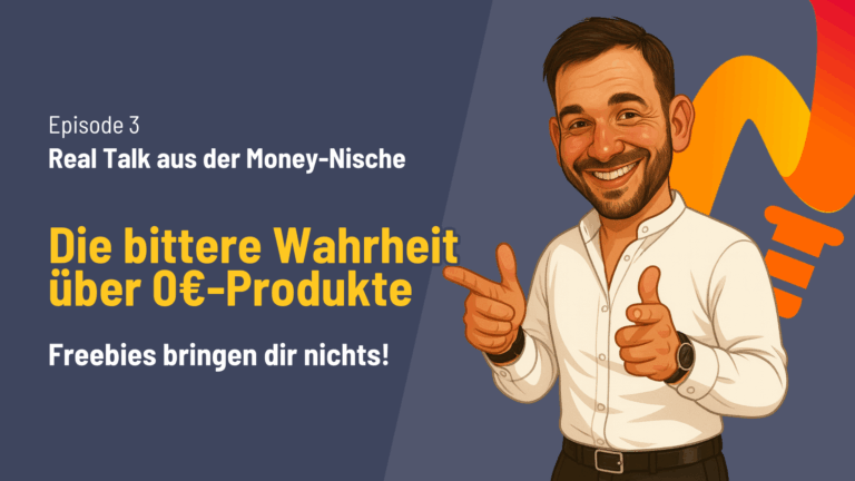 Die bittere Wahrheit über Freebies - Warum 0€ Produkte nichts bringen