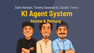KI Agent System Erfahrungen - Was taugt das Tool von Sven, Tommy und Claudio wirklich und was sagt ChatGPT dazu
